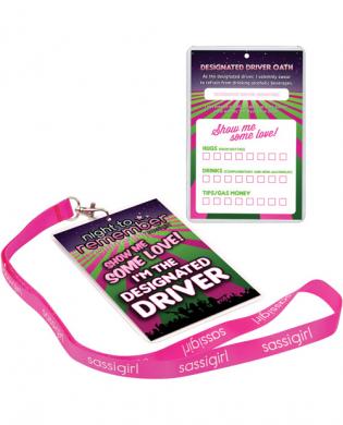 Night to remember designated driver badge w/sassi girl lanyard